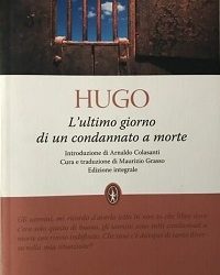 Invito alla Lettura – L’ultimo giorno di un condannato a morte